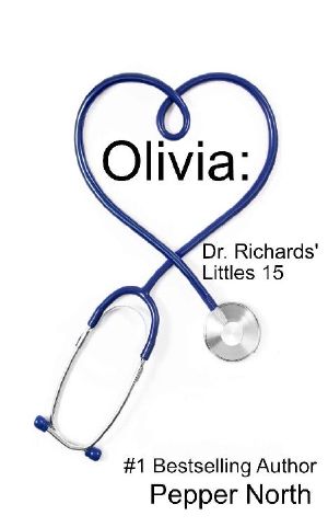 [Dr. Richards' Littles 15] • Olivia